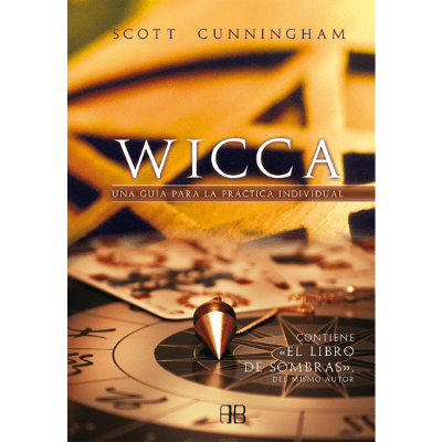 Wicca. una guia para la practica invividualscott cunninghanlibros sobre wiccalibro wicca